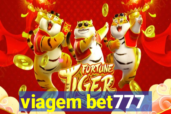 viagem bet777